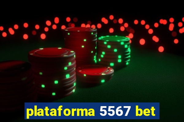 plataforma 5567 bet
